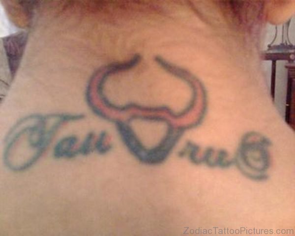 Back Neck Taurus Zodiac Tattoo For Girls