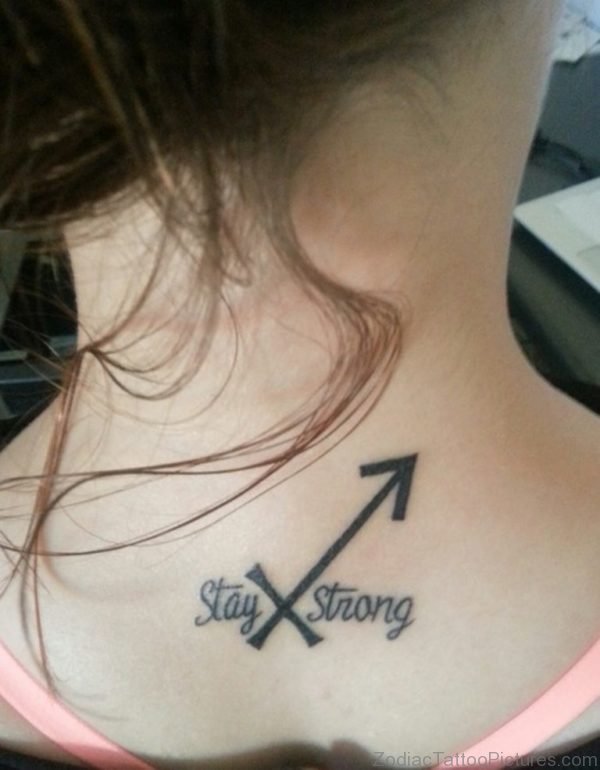 Stay Strong Sagittarius Tattoo On Upper Back 